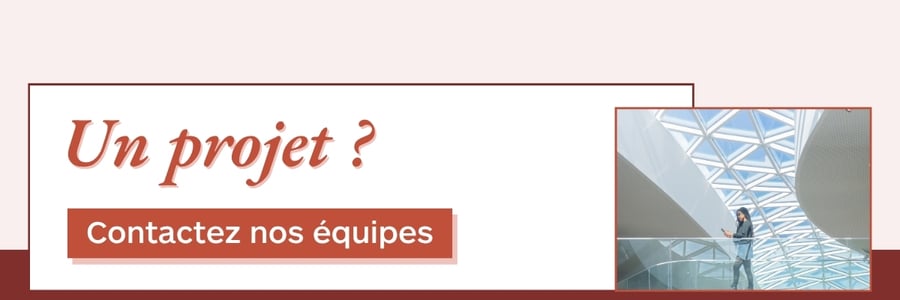 Contacter nos équipes