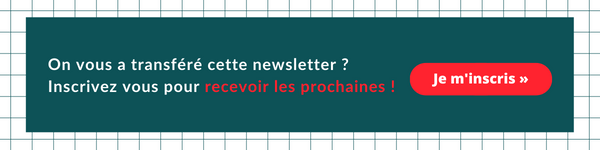 On vous a transféré cet email  Vous avez raté des Newsletter précédentes 