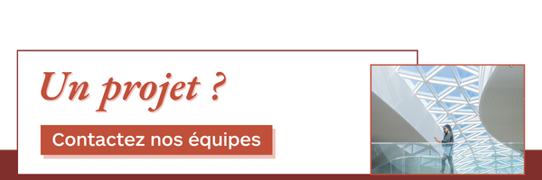Un projet ? Contactez nos équipes